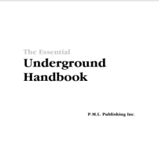 the essential undergroung handbook the essential undergroung handbook