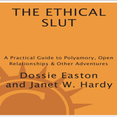 The Ethical Slut - Dossie Easton, Hardy The Ethical Slut - Dossie Easton, Hardy