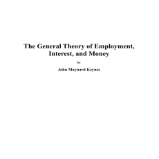 the general theory of employment money etc keynes the general theory of employment money etc keynes