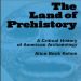 Alice Beck Kehoe - The Land of Prehistory. A Critical History of American Archaeology [Retail]
